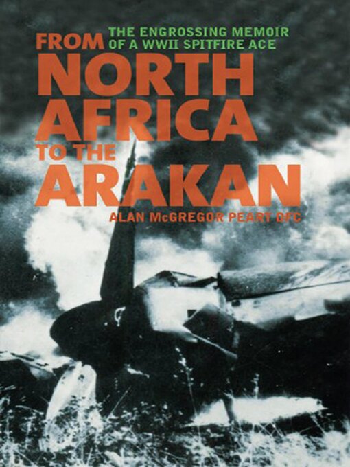 Title details for From North Africa to the Arakan by Alan McGregor Peart - Wait list